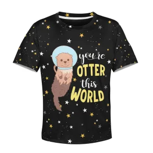 You are otter this world Kid Custom Cosplay Hoodies Apparel